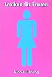 Lexikon für Frauen (Lexikon für Männer / Lexikon für Frauen)