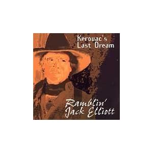 Kerouac's Last Dream by Ramblin' Jack Elliott (Audio CD - 1997)