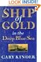 Ship Of Gold In The Deep Blue Sea