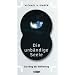 Die unb�ndige Seele: Ein Weg der Befreiung