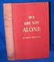 We are Not Alone