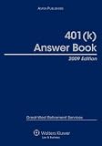 401(k) Answer Book, 2009 401(k) Answer Book, 2009