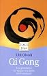 Qi Gong,energiebalance f�r K�rper und Seele