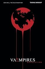 Vaempires: Revolution (The Evolutionary War)
