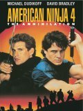 American Ninja 4: The Annihilation