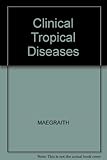 Clinical tropical diseases