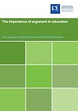 The Importance of Argument in Education (IOE Inaugural Professional Lectures)