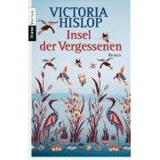 Insel der Vergessenen: Roman