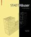 Stadth&auml;user: Eine Wohnbautypologie