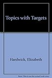 Topics with targets