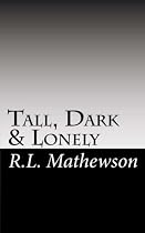 Tall, Dark & Lonely (Pyte...-From Free Kindle Books Library Click to Download Free Kindle Book -> Tall, Dark & Lonely (Pyte...
