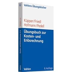 �bungsbuch zur Kosten- und Erl�srechnung (Vahlen �bungsb�cher der Wirtschafts- u. Sozialwissenschaften)