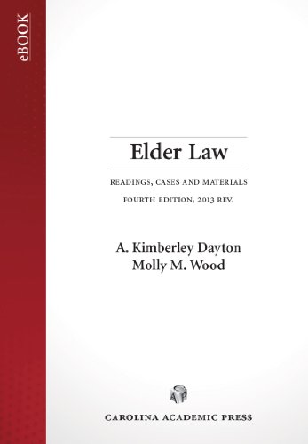 elder law readings cases and materials fourth edition