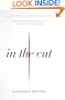 In the Cut (Vintage Contemporaries)