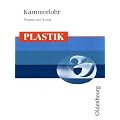 Kammerlohr - Themen der Kunst Plastik