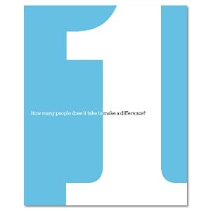 1: How Many People Does It Take to Make a Difference?