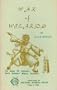 War of Wizards: The Game of Fantastic Duels Between Mighty Sorcerers