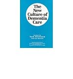 The new culture of dementia care