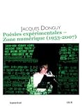 Revue Les Presses du réel  / Poésies expérimentales : Zone numérique (1953-2007)