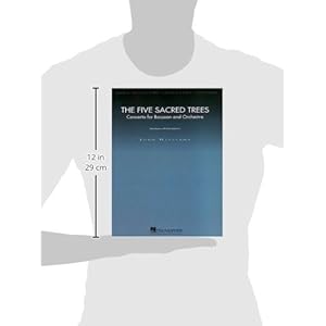 The Five Sacred Trees: Concerto for Bassoon and Orchestra