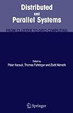 Distributed and Parallel Systems: From Cluster to Grid Computing