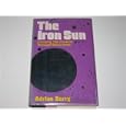 Iron Sun Crossing The Universe Through Black Holes by  Adrain Berry