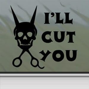 I'Ll Cut You Black Sticker Decal Hair Stylist Hairdresser Blowdryer Black Car Window Wall Macbook Notebook Laptop Sticker Decal