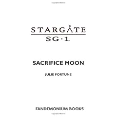 Stargate SG-1: Sacrifice Moon: SG1-2