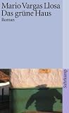 Das gr�ne Haus: Roman (suhrkamp taschenbuch)