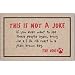 This Is Not A Joke - Dog Doormat
