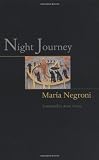 Night Journey: (Lockert Library of Poetry in Translation)