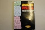 Diagnosing dyslexia : a guide to the assessment of adults with specific learning difficulties