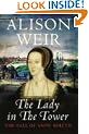 The Lady In The Tower: The Fall of Anne Boleyn