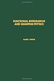 Functional integration and quantum physics