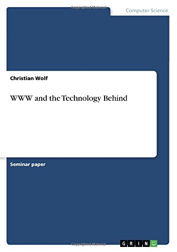 WWW and the Technology Behind, by Christian Wolf