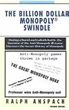 The Billion Dollar Monopoly (r) Swindle