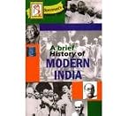 A Brief History Of Modern India