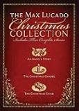 The Max Lucado Christmas Collection: The Christmas Child, the Christmas Candle & an Angel's Story