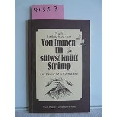 Von Immen un s�lwst kn�tt Str�mp. Een Kinnertied in'n Wendland