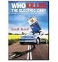 Who Killed the Electric Car? A Lack of Confidence or a Conspiracy?