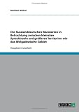 Die Russlanddeutschen Mundarten in Betrachtung zwischen kleinsten Sprachinseln und gr��eren Territorien wie das Wolgadeutsche Gebiet