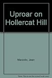 Uproar on Hollercat Hill