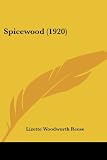 Spicewood (1920)