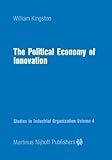 The political economy of innovation