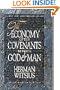 The Economy of the Covenants Between God and Man: Comprehending a Complete Body of Divinity
