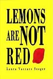 Lemons are Not Red (Paperback) - Common