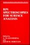 Ion Spectroscopies for Surface Analysis (Methods of Surface Characterization)