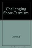 Challenging short-termism : the role of corporate performance measurement systems in the UK and Germany
