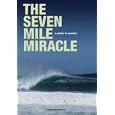 The Seven Mile Miracle