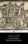 A Tour through the Whole Island of Great Britain: Abridged and Illustrated Edition